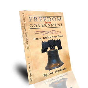 Click here to purchase "FREEDOM from GOVERNMENT; How to Reclaim Your Power" NOW!